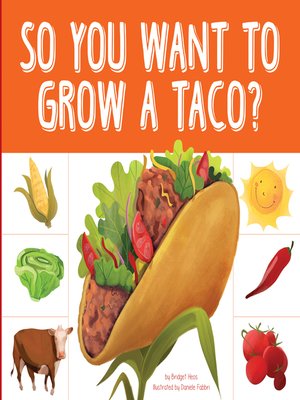 cover image of So You Want to Grow a Taco?